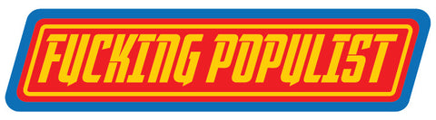 Fucking Populist
